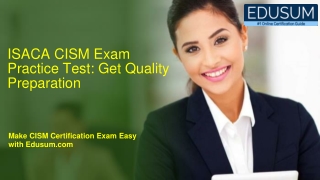 ISACA CISM Exam Practice Test: Get Quality Preparation