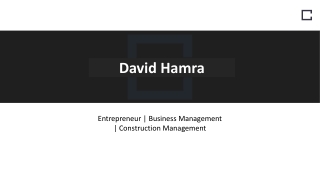 David Hamra - A Motivated and Organized Professional