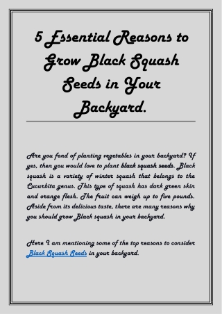 5 Essential Reasons to Grow Black Squash Seeds in Your Backyard