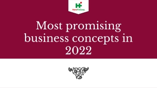 Most promising business concepts in 2022