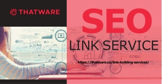 Award-winning  seo link service - Thatware