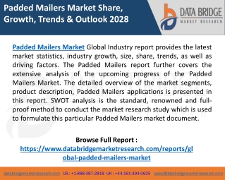 Padded Mailers Market Trends, Size, Share, Insight & Forecast to 2028
