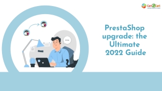 How to Upgrade PrestaShop. 2022 All In On Guide
