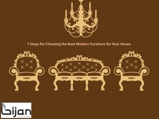 7 Steps for Choosing the Best Modern Furniture for Your House