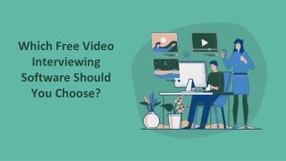 Which Free Video Interviewing Software Should You Choose