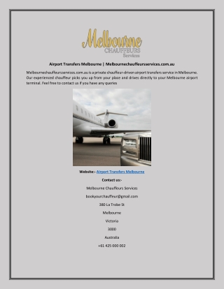 Airport Transfers Melbourne Melbournechauffeursservices.com