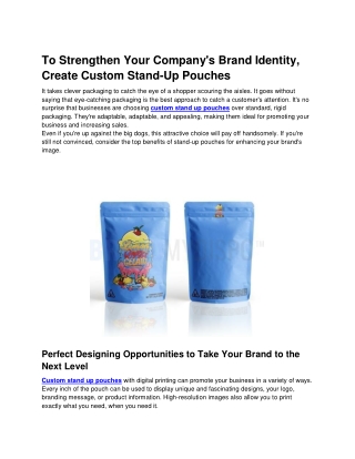To Strengthen Your Company's Brand Identity, Create Custom Stand-Up Pouches