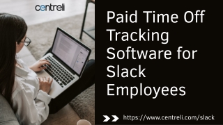 Paid Time Off Tracking Software for Slack Employees | #1 Tracking Tool - Centrel