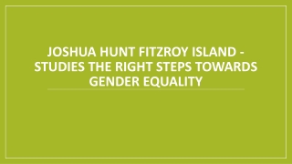 Joshua Hunt Fitzroy Island - Studies The Right Steps Towards Gender Equality