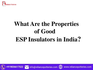 What Are the Properties of Good ESP Insulators in India?