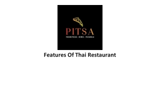 Features Of Thai Restaurant