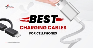 The Best Charging Cables for Your Cell Phone recommended by Injured Gadgets