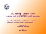 ZBC Trading - Special Topics A closer look at SWOT