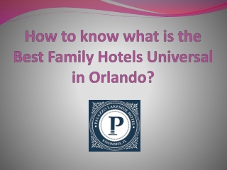 Best Family Hotels Universal in Orlando - Palazzo Lakeside Hotel