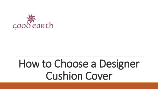 Choosing a Designer Cushion Cover