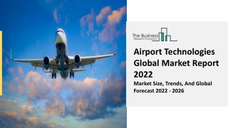 Airport Technologies Market Industry Analysis, Size, Share, Trends, Growth 2031