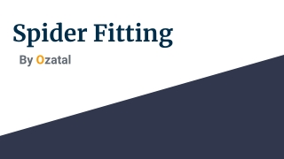 Spider Fitting