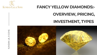 Fancy Yellow Diamonds- Overview, Pricing, Investment, Types  Kundan lal Sons
