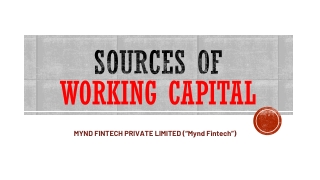 Sources of Working CapitalWhat are the Sources of Working Capital?