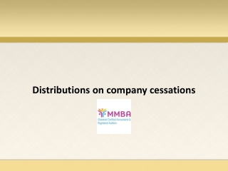 Distributions on company cessations