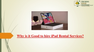 Why is it Good to Hire iPad Rental Services?