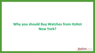 Why Should You Buy Watches from ItsHot New York?