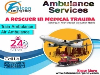 Falcon Emergency Train Ambulance in Ranchi and Bangalore - A Guide in Medical Trauma