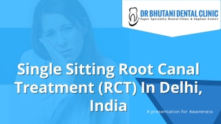 Single Sitting RCT | Dental Root Canal Cost In India