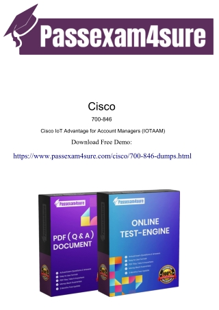 Newly Released Cisco 700-846 Dumps With Free 90 Days Updates