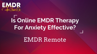 Is Online EMDR Therapy For Anxiety Effective?