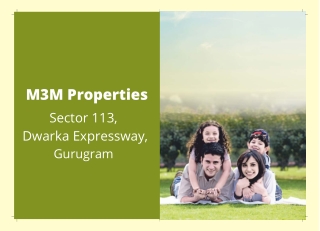 M3M Sector 113 Gurgaon | Wonderful Abode That Houses Your Dreams