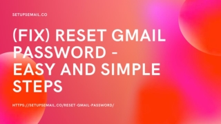 (Fix) Reset Gmail Password - Easy And Simple Steps