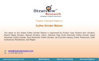 Coffee Grinder Market, Dynamics, Trends, and Market Analysis