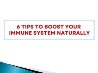 6 Tips to Boost your Immune System Naturally