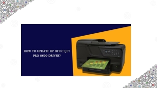 HOW TO UPDATE HP OFFICEJET PRO 8600 DRIVER?