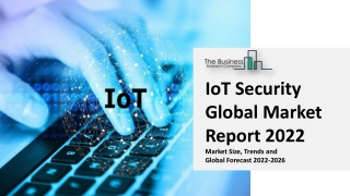 IoT Security Market Segmentation 2021, Size, Industry Share And SWOT Analysis