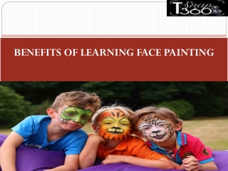 Benefits Of Learning Face Painting