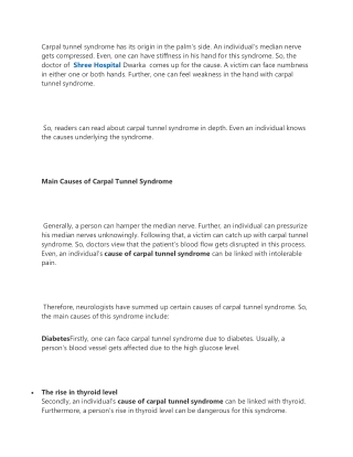 What is the cause of carpal tunnel syndrome?