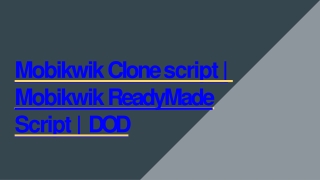 Readymade Mobikwik Clone System - DOD IT SOLUTIONS
