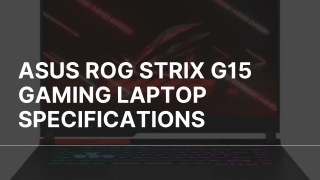 Asus ROG Strix G15 Gaming Laptop specifications