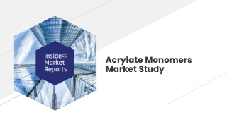 Global Acrylate Monomers Market