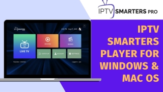 Best IPTV Player For Windows PC And Mac OS