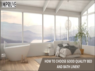 How to choose good quality bed and bath linen