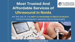 Most Trusted And Affordable Services of Ultrasound in Noida - Dr. Ashish Arora