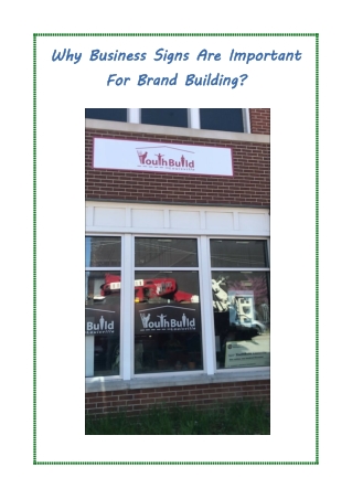 Why Business Signs Are Important For Brand Building