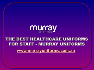 The Best Healthcare Uniforms For Staff - Murray Uniforms