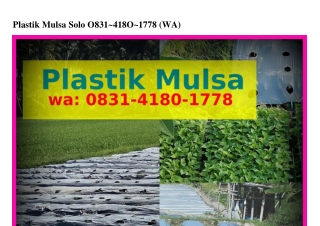 Plastik Mulsa Solo 08ᣮ1_4180_1778{WhatsApp}