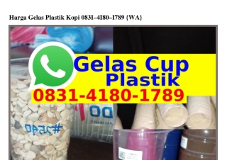 Harga Gelas Plastik Kopi Ô8З1·Ꮞ18Ô·1ᜪ89[WA]
