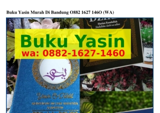 Buku Yasin Murah Di Bandung O88ᒿ–IᏮᒿᜪ–I4ᏮO{WA}