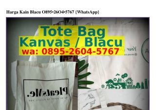 Harga Kain Blacu O895-ᒿϬOԿ-57Ϭ7[WA]